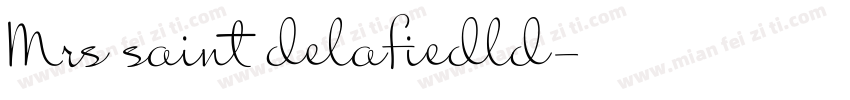 Mrs saint delafiedld字体转换